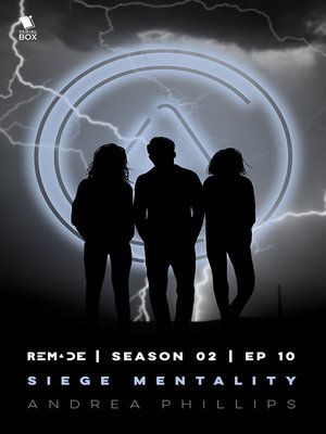 cover image of Siege Mentality (ReMade Season 2 Episode 10)